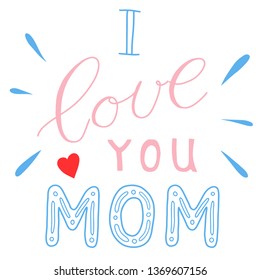 Mothers Day card with hand written lettering quotes, cute words with a bunch of flowers, hearts, drawings. Vector illustration on white background. Design concept banner, postcard, gift tag.
