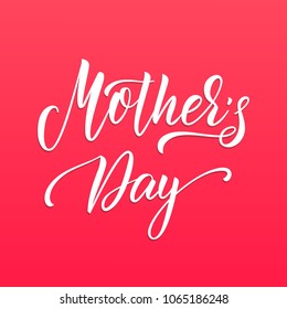 Mothers Day. Mother's Day card with modern script lettering design