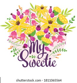 Mother's day card. My sweetie flat vector postcard, greeting card template. Bouquet of blooming, blossoming flowers cartoon illustration. Family party, celebration invitation with floral.