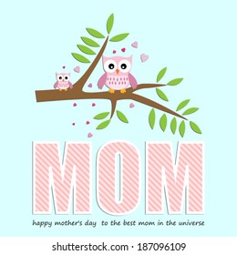 Mother's Day card, with owl for girl.Vector eps10, illustration.