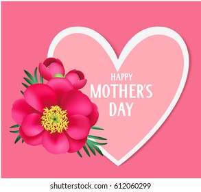Mother's day card with pink peony and heart on pink background. Happy mother's day text