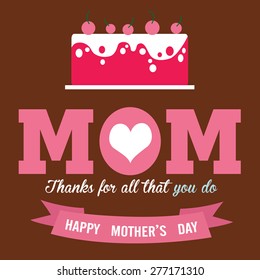 Mothers day card with quote. Vector Illustration.
