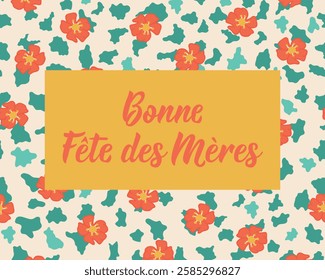 Mother's Day card. Translation from French - Happy Mother's Day. Perfect design for greeting cards, posters and social media. French Lettering.