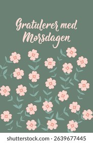 Mother's Day card. Translation from Norwegian: Happy Mother's Day. Perfect design for greeting cards, posters and social media. Norwegian Lettering.