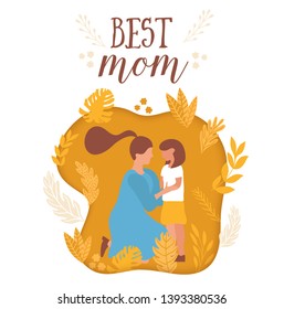 Mother's Day card Typographic "Best mom", poster with mother sat down and looks at the child. Vector background with mom and kid, people in minimalist style