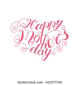 mother's day card, mother's day vector, mother's day inscription, mother's day hand sign, mother's day written by hand, mother's day Vintage label.