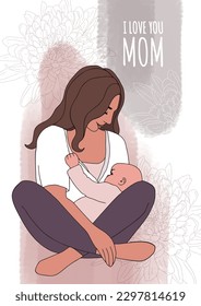 Mother's Day card. A woman holds her newborn baby. Delicate modern vector illustration with flowers.