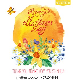 Mothers day card.Watercolor floral bouquet,stein,branches,leaves,butterfly .Greeting card ,invitation.Narcissus flowers bouquet,catchwords,headline.Spring vector Background