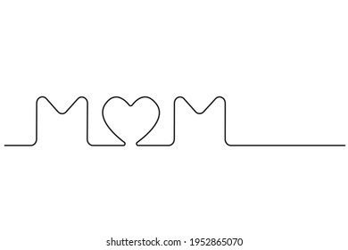 Mother's Day continuous one line drawing on white. Festive card line art style with heart and word mom. Love sign minimalist contour vector illustration for design. 
