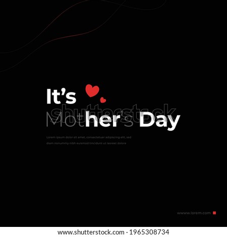 Mother's day creative typography concept. it's mothers day concept. happy mother's day banner design