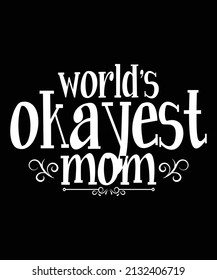 MOTHER'S DAY CREATIVE TYPOGRAPHY T-SHIRT DESIGN