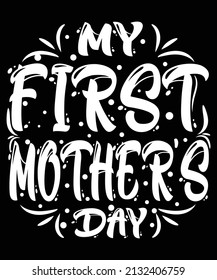 MOTHER'S DAY CREATIVE TYPOGRAPHY T-SHIRT DESIGN