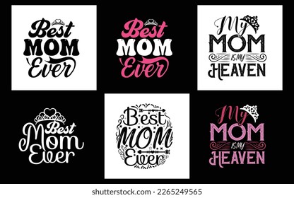 Mother's day custom typography t-shirt design.