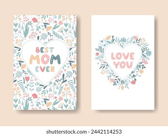 Mother's Day cute cards set. Floral Heart Frames with lettering sayings. Template for design greeting card, invitation, flyer, poster, banner