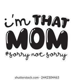 Mother's Day Mothers Days quotes Mom love sublimation