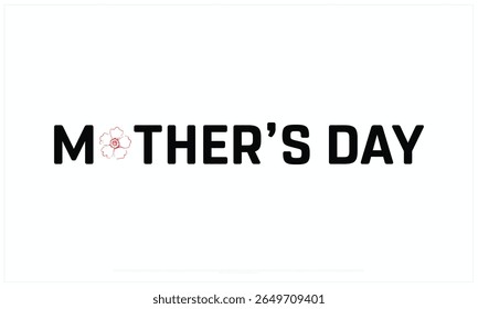Mother's Day design on white background, Typographic Design of Mother's Day, Vector Design of Mother's Day, Mother's Day Design