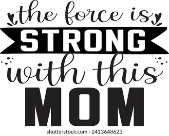 Mother's Day EPS Designs Bundle, Mom bundle design, Mom Quotes Bundle. Quotes about Mother, Mom eps vector illustration design, funny mom, Mother's day typographic t shirt design