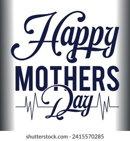 Mother's Day Eps, Love You Mom, Happy Mothers Day, Mom Shirt Eps, Love My Mom, Mom Eps Cut File