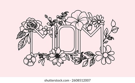 Mother's Day floral MOM letter decoration background.