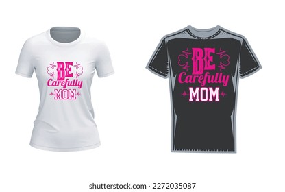 Mother's Day Gift T-Shirt Design