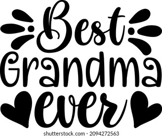 Mother's Day Graphics Best Grandma Ever Svg Design svg