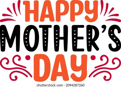 Mother's Day Graphics Happy Mother's Day Svg Design svg