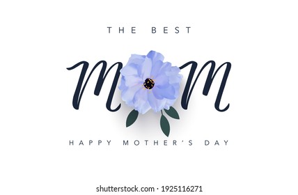 Mother's Day greeting banner with blue flower and leaf. Calligraphic background. Vector illustration background for party invitation, greeting card, web, social media.