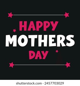 Mother's day greeting card with a black background.