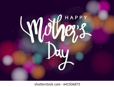Mother's day greeting card with bokeh background. Vector Illustration