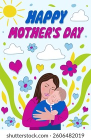 Mother's Day greeting card. Cute vector illustration with a woman hugging her child surrounded by flowers, hearts and clouds. Colorful hand-drawn image for posts banner design, postcards.