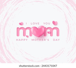 Mother's Day greeting card decorated with artistic typography, beautiful hearts.