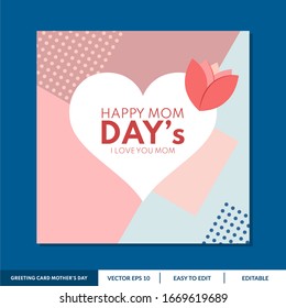 Mother's Day Greeting Card Design With Flowers And Love Background Vector. Creative Mothers Day Card Vector Illustration For Social Media Post, Blog Post, And Direct Sending To Your Mother.