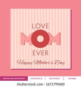 Mother's day greeting card design with flowers and love background vector. Creative mothers day card vector illustration for social media post, blog post. I love you mom.