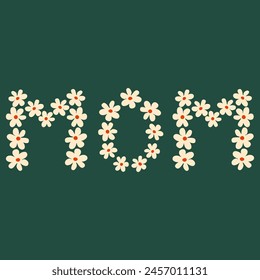 Tarjeta de felicitación del día de la madre. Letras florales MOM. Plantilla para tarjeta de felicitación de diseño, invitación, volante, cartel de venta, Anuncio