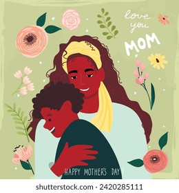 Mother's Day greeting card with hand lettering Love you,Mom.Woman with son illustration and floral composition on grunge background.Spring summer abstract templates.Hand drawn vector illustration.