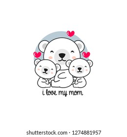 Mother's day greeting card. I love My mom. Mother polar bear hugging little baby.