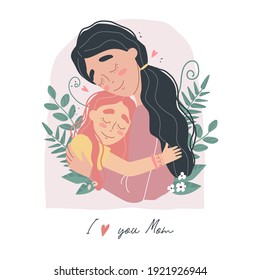 Tarjeta de saludo del Día de la Madre. Te amo, mamá. La chica abraza a mamá. Ilustración vectorial en fondo blanco