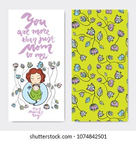 Mother's day greeting card. Mom hugs child. Calligraphy phrase Happy mothers day, You are more than just mom to me. Linear illustration. Floral seamless pattern