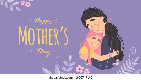 Mothers day greeting card. Mom and girl are smiling and hugging. Family holiday and togetherness. Vector eps 10