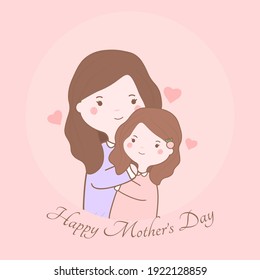 Mother's Day greeting card. Mother with her daughter.
