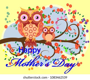 Mother's Day greeting card. The owl mommy and a bird on a twig. Colorful spring flowers