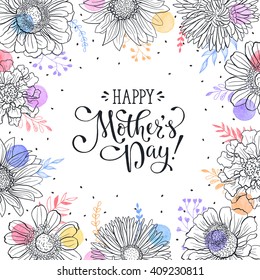 Mother's Day greeting card template. Happy Mothers day wording with flowers outlines and watercolor dots on white background. Floral frame with text for Mother's Day.