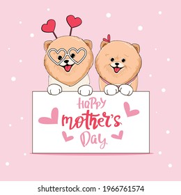 Mothers day greeting card with two beautiful Spitz puppies and the inscription happy mothers day. Vector illustration of cartoon doodle animals 