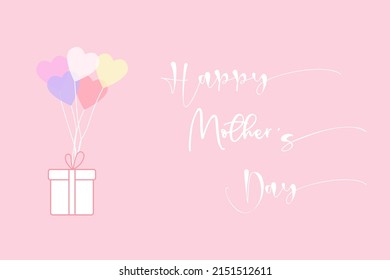 Mother's day greeting card. Vector flying heart balloon with gift box and Happy Mother's Day calligraphy on pink background