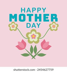 Mother's day greeting card. Vector banner with flowers .Happy Mother's Day Calligraphy with flower Background for celebration international mom holiday