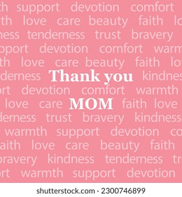 Mother's day greeting card with warm words of thank you mom. Vector illustration for 14th May for posts, posters, designs, banners in pink colors