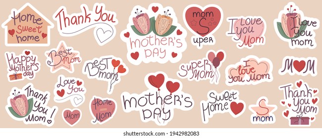 Mothers Day greetings in stickers. A modern postcard. Recognition to beloved mothers. Vector illustration with inscriptions, hearts, flowers and gifts.