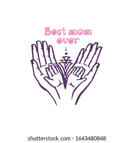 Mothers day hand drawn greeting card with palms of mom and baby and handwritten text. Inscription - Best mom ever