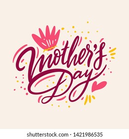 Mother's day. Hand drawn vector lettering. Isolated on background. Design for banner, poster, logo, sign, sticker, web blog