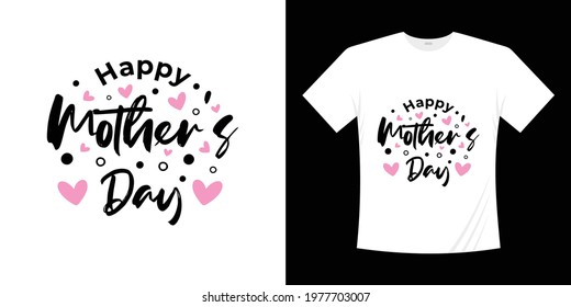 Mother's day hand written lettering typographic t shirt design